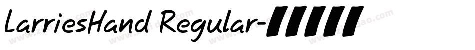 LarriesHand Regular字体转换